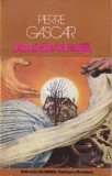 AS - PIERRE GASCAR - ANI DE VRAJA