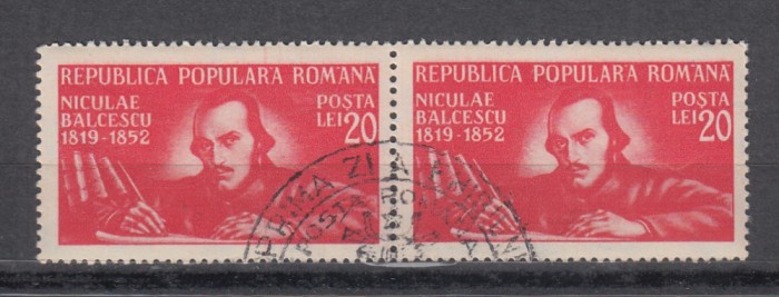 1948 LP 247 - 130 ANI NASTEREA LUI N. BALCESCU PERECHE PRIMA ZI A EMISIUNII