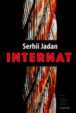 Internat - Serhii Jadan - Cartier