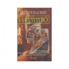 Salammbô - Paperback brosat - Gustave Flaubert - Aldo Press
