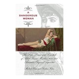 A Dangerous Woman
