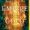 The Empire of Gold
