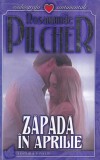 Rosamunde Pilcher - Zapada in aprilie. Radiografii sentimentale | Roman brosat, stare buna, limba romana
