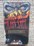 PROTECTORUL - JOHN SAUL