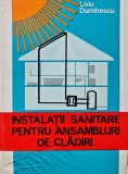 Instalatii sanitare pentru ansambluri de cladiri - 1980 - Liviu Dumitrescu (BB10), Tehnica