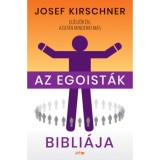 Az egoist&aacute;k bibli&aacute;ja - Kirschner