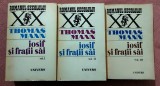Iosif si fratii sai 3 Volume. Editura Univers, 1977;1978;1981 - Thomas Mann