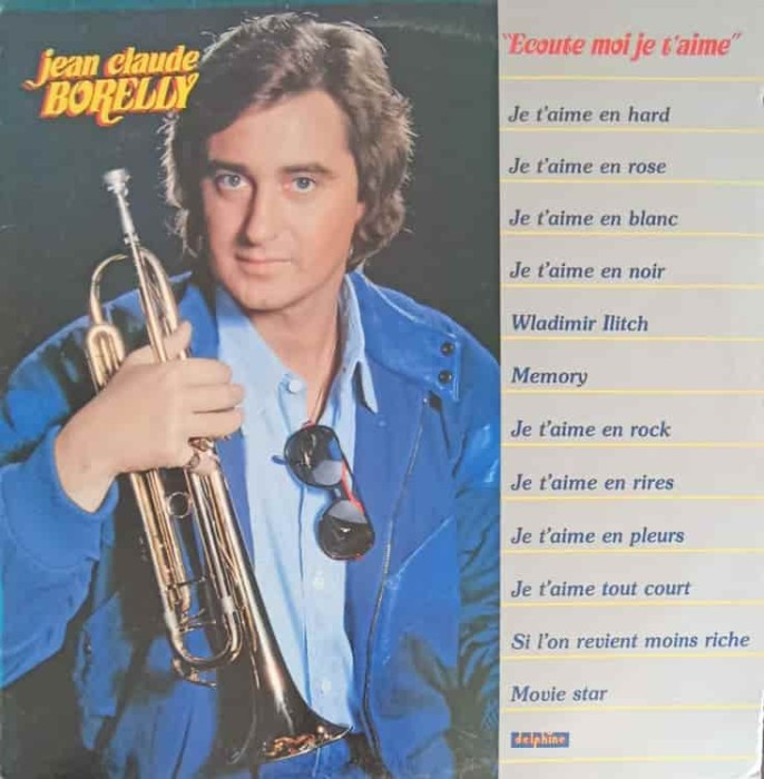 Disc vinil, LP. Ecoute Moi Je T&#039;aime-JEAN CLAUDE BORELLY-242869