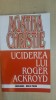 Uciderea lui Roger Ackroyd - Agatha Christie, Excelsior Multi Press, 1996, Politist, Coperta Brosata
