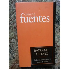 BATRANUL GRINGO-CARLOS FUENTES