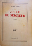 Albert Cohen - Belle du seigneur (editia 1968)