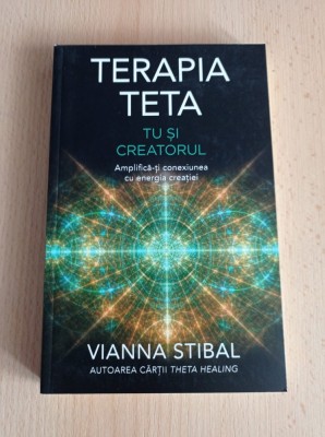 Vianna Stibal - Terapia Teta. Tu si creatorul foto