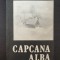 CAPCANA ALBA - Alex Rudeanu