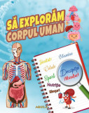 Să explorăm corpul uman - Paperback brosat - Aquila