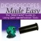 Dichroscopes Made Easy: The &quot;&quot;Right-Way&quot;&quot; Guide to Using Gem Identification Tools