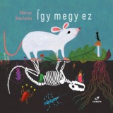 &Iacute;gy megy ez - M&aacute;ray Mariann