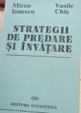STRATEGII DE PREDARE SI INVATARE IONESCU,CHIS