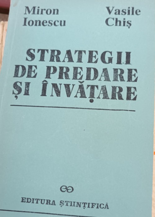 STRATEGII DE PREDARE SI INVATARE IONESCU,CHIS
