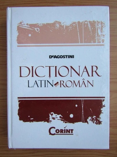 Dicționar latin - rom&acirc;n