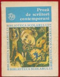 "Proza de scriitori contemporani" , Biblioteca Scolarului 1978