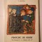 A. Rotzetter; W. van Dijk; T. Matura - Francisc de Assisi: Un &icirc;nceput și ce răm&acirc;ne din el