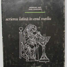 SCRIEREA LATINA IN EVUL MEDIU de S. JAKO, R. MANOLESCU , 1971