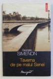 TAVERNA DE PE MALUL SENEI de GEORGES SIMENON , 2012