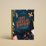 Erre varrj&aacute;l gombot! - Szalma Nikoletta