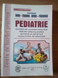 Pediatrie Suport Lucrari Practice- Dana-Teodora Anton-Paduraru