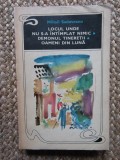 Sadoveanu - Locul unde nu ... * Demonul tinereţii * Oameni din lună