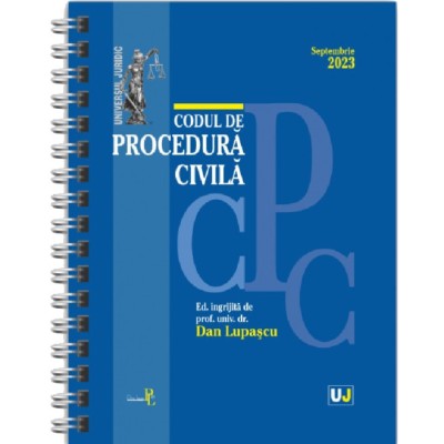 Codul de procedura civila septembrie 2023 (editie spiralata), Lupascu Dan foto