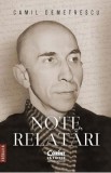 Note, relatari - Camil Demetrescu