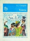 Ion Luca Caragiale - Teatru