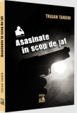 Asasinate in scop de jaf | Traian Tandin