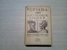 PLEIADA - Antologie Lirica II - ALEXANDRU RALLY (dedicatie-autograf) - traducere, studii - Editura Univers, 1975, 393 p.