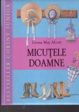 Louisa May Alcott - Micutele doamne