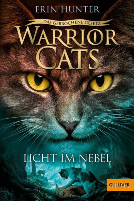 Warrior Cats - Das gebrochene Gesetz. Licht im Nebel foto