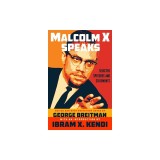 Malcolm X Speaks: Selected Speeches and Statements