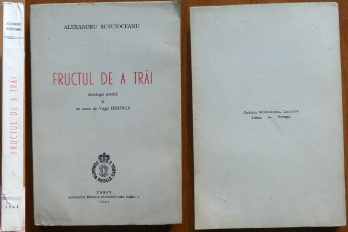 Alexandru Busuioceanu, Fructul de a trai; Paris, 1963, cu un eseu de Ierunca