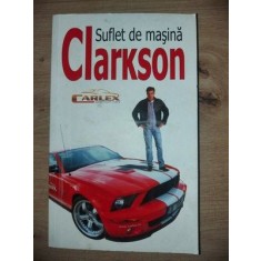 Suflet de masina- Jeremy Clarkson