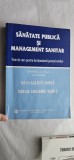 Sanatate Publica Si Management Sanitar - NOTE DE CURS PENTRU INVATAMANTUL POSTUNIVERSITAR Dana Galieta Minca,MIHAIL GRIGORIE MARCU
