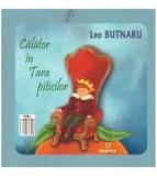 Leo Butnaru - Calator in tara piticilor - 127165