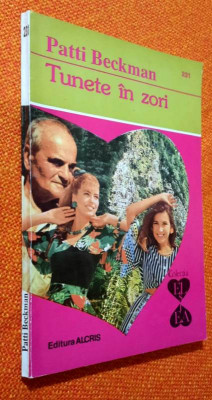 Tunete in zori - Patti Beckman, Editura Alcris- Colectia El si Ea nr. 231 foto