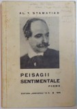 PEISAGII SENTIMENTALE, POEME de AL. T. STAMATIAD, 1935