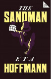 The Sandman - E.T.A. Hoffmann, E. T. A. Hoffmann
