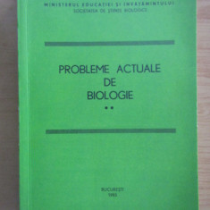 Probleme actuale de biologie volumul 2
