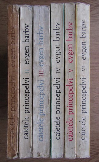 Evgen Barbv - Caietele princepe (6 volume)