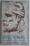 Decebal, regele erou al dacilor &ndash; D. Tudor