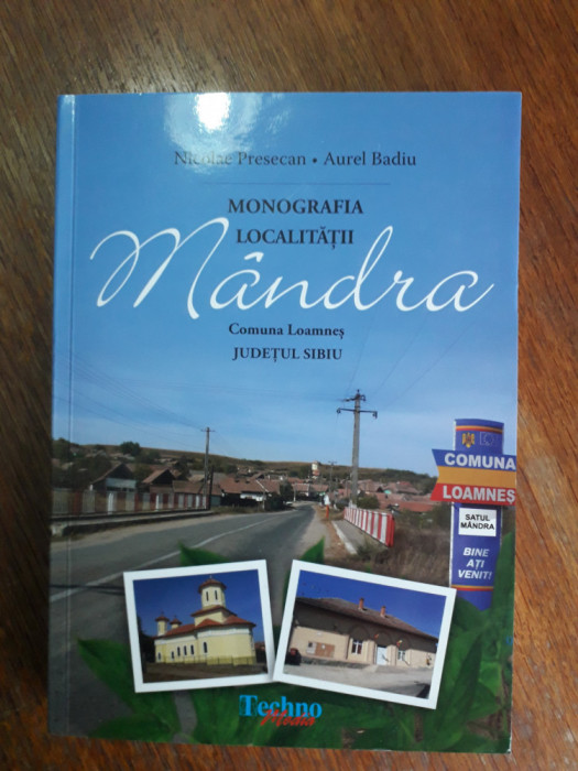 Monografia localitatii Mandra / Sibiu - N. Presecan / R8P4F