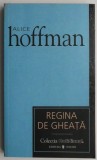 Regina de gheata - Alice Hoffman - Roman Beletristica